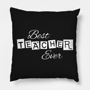 Best Teacher Ever Pillow