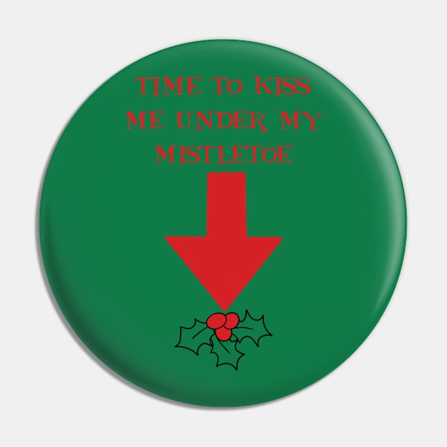 Mistletoe kiss Pin by joefixit2