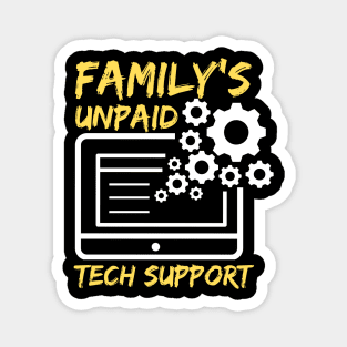 Family's Unpaid Tech Support Magnet