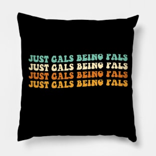 Funny Lesbian Gift Just Gals Being Pals Pillow