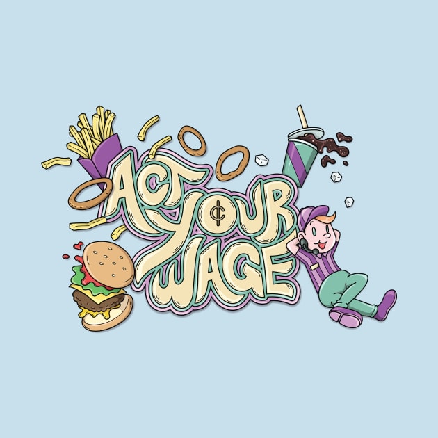 Act Your Wage by Jaimie McCaw