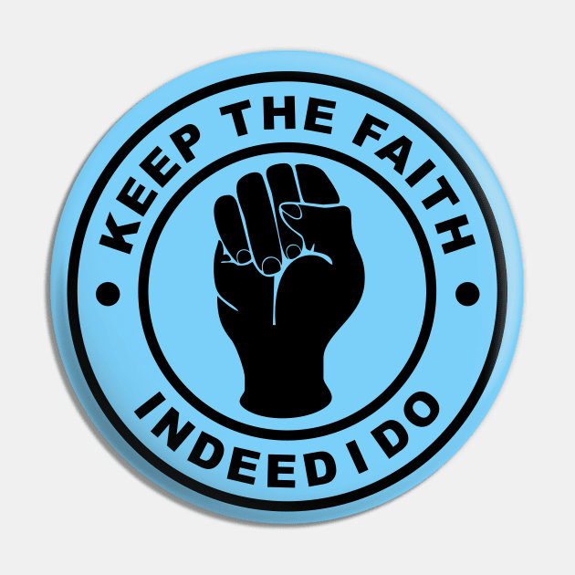 Northern Soul keep the faith indeed I do Pin by BigTime
