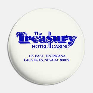 The Treasury Hotel Casino Las Vegas Pin