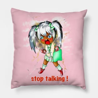 stop talking shut up Pillow