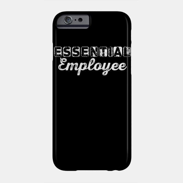 Vintage Funny Essential Employee Meme Funny Essential Employee Essential Employee Meme Phone Case Teepublic