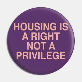 HOUSING IS A RIGHT Pin