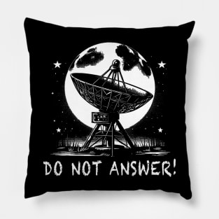 do not answer! 3 body problem Pillow