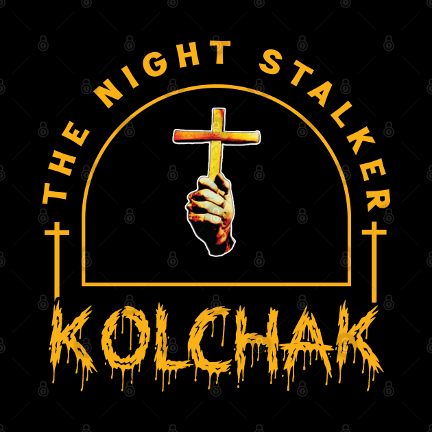 Kolchak The Night Stalker // Horror 70s Fan Design by Trendsdk