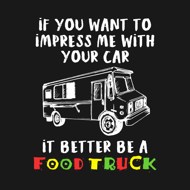 Funny Food Truck by JKFDesigns