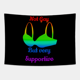 Very Supportive Pride Shirt Design Tapestry