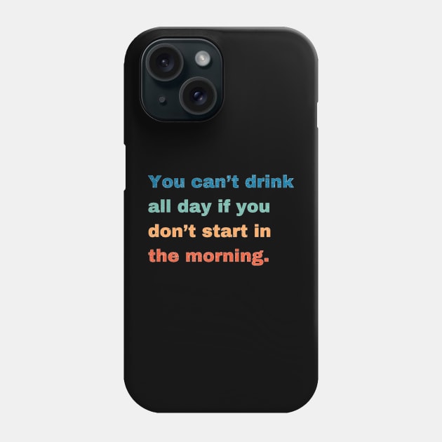 Funny Drinking Phone Case by Cun-Tees!