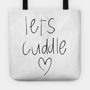 Let's Cuddle Tote