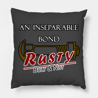 Inseparable bond, bolt and nut, rusty Pillow