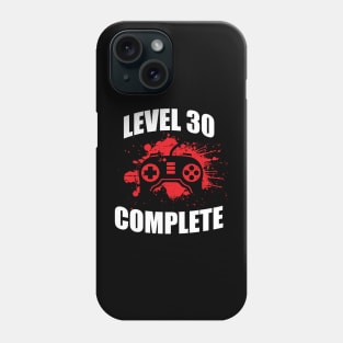 'Level 30 Complete' Birthday Gift Phone Case