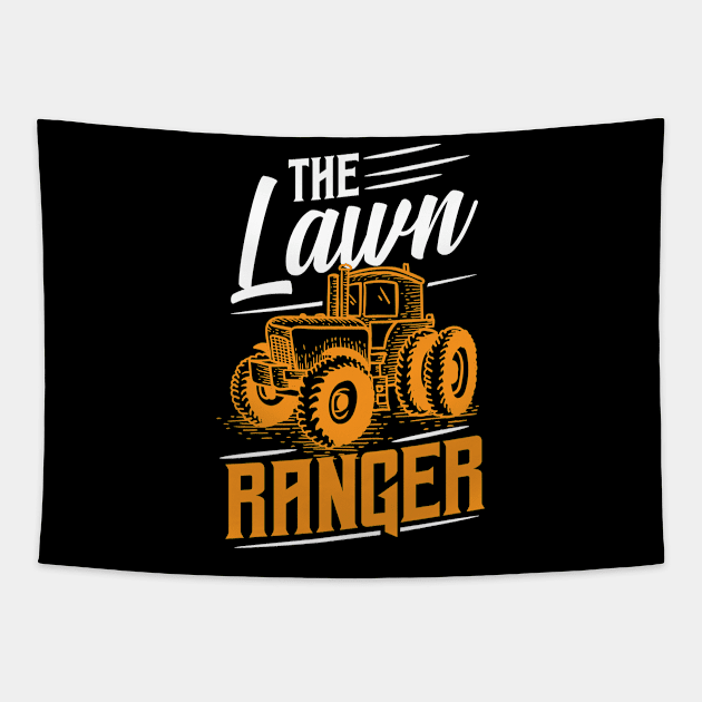 The Lawn Ranger - Funny Grass Cutting Landscaping Care Tapestry by ScottsRed