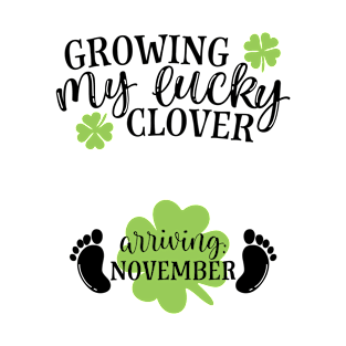 Growing My Lucky Clover Arriving: November St Patrick's Day Pregnancy Announcement T-Shirt