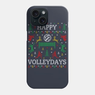 Funny Happy Volleydays Volleyball Ugly Christmas Sweater Party Phone Case