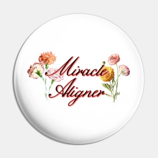 Miracle Aligner Pin