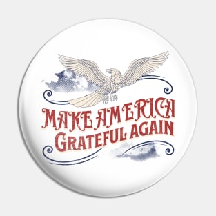 Make America Grateful Again Pin