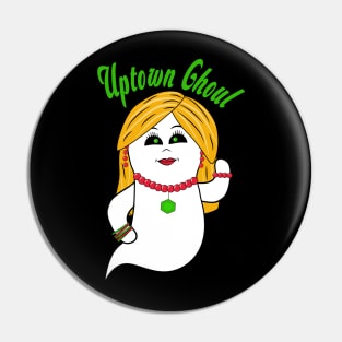 Uptown Ghoul - Funny Halloween Pin