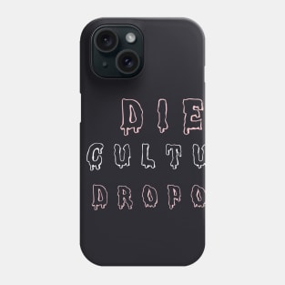 Diet Culture Dropout Phone Case