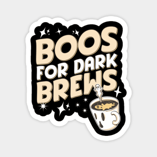 Boos for dark brews Magnet