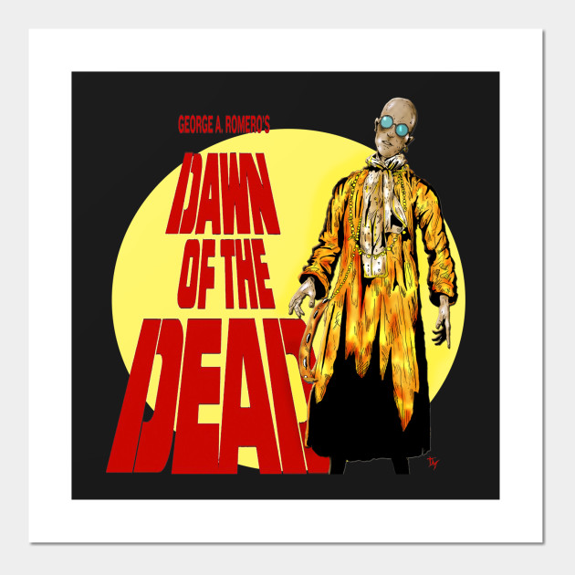 Dawn Of The Dead Dawn Of The Dead Poster Und Kunst Teepublic De