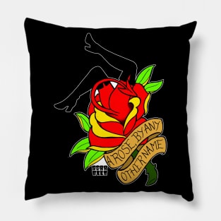 A Rose by Any Other Name Pillow