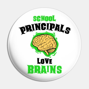 School Principals Teachers Love Brains Funny Halloween Gift Pin