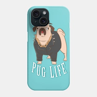 Pug Life Phone Case