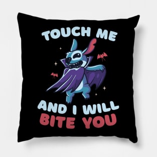 Touch Me And I Will Bite You Funny Cute Spooky Pillow
