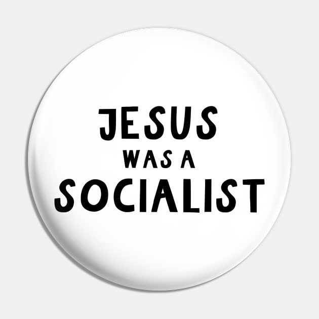 Jesus was a socialist Pin by Monsterfulillustrations