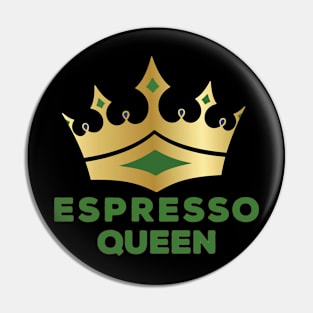 Espresso Queen Pin