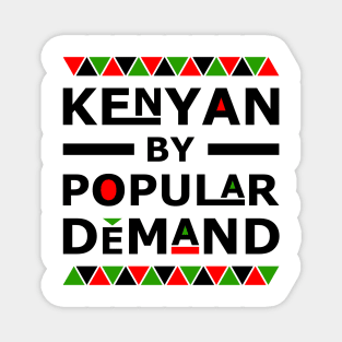 Kenyan By Polpular Demand Magnet