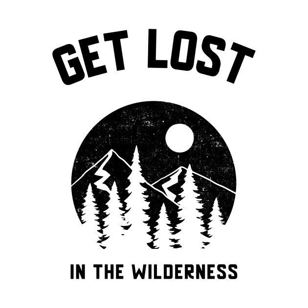 Get Lost in the Wilderness Hiking by ScottsTees
