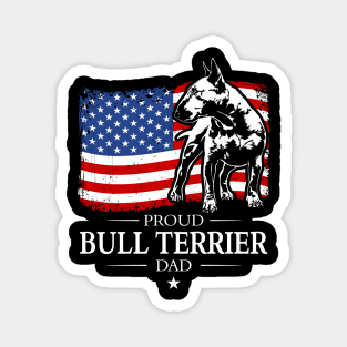 Proud Bull Terrier Dad American Flag patriotic dog Magnet