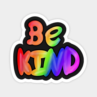 Rainbow “Be Kind” Magnet