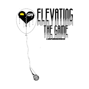 ELEVATING THE GAME Shirt black font T-Shirt