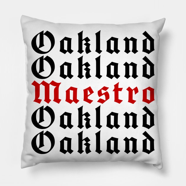 Oakland Maestro Pillow by mikelcal