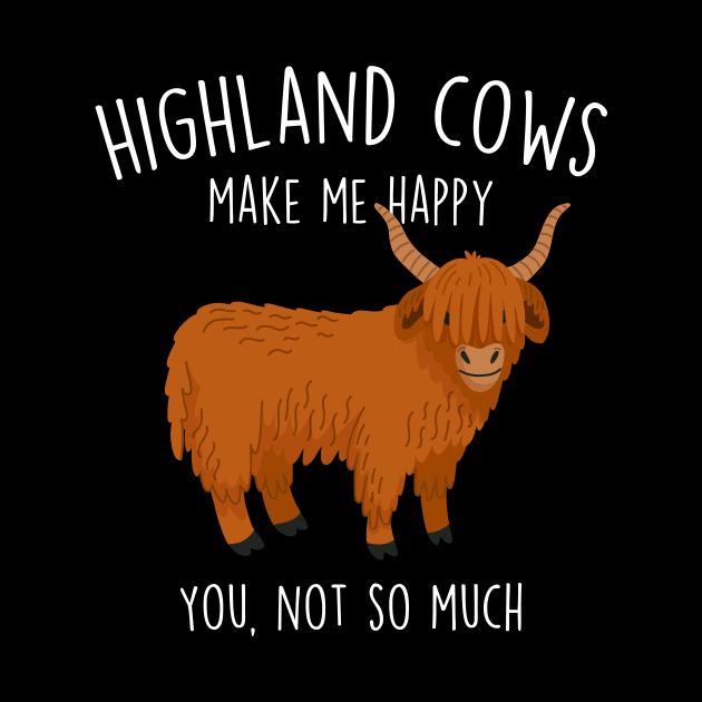 Highland Cows Make Me Happy by Psitta