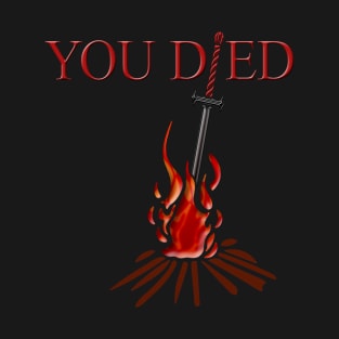 You Died T-Shirt