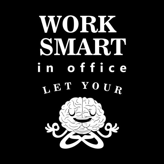 Work Smart by Dzoji