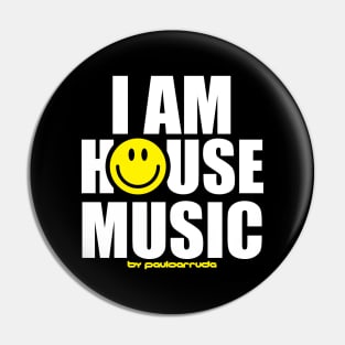 HOUSE MUSIC W Pin