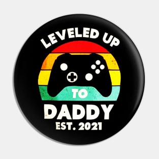 Leveled Up To Daddy Pin