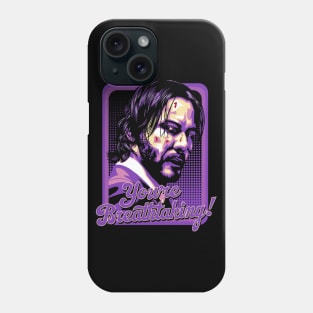 John Wick - Youre Breathtaking! Phone Case