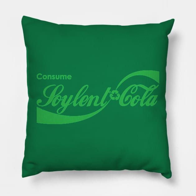 Consume Soylent Cola! Pillow by BishopCras