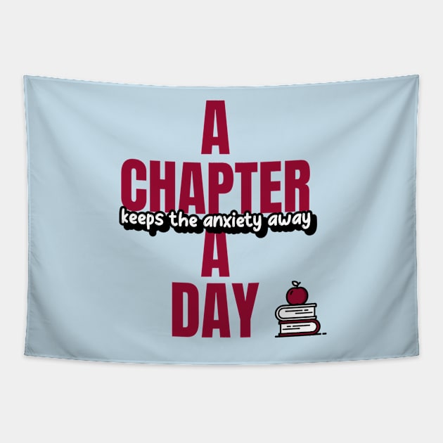 A Book Chapter A Day Keeps Anxiety Away Tapestry by RareLoot19