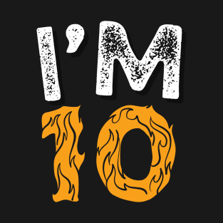 I'M 10 Happy 10th Birthday gifts T-Shirt