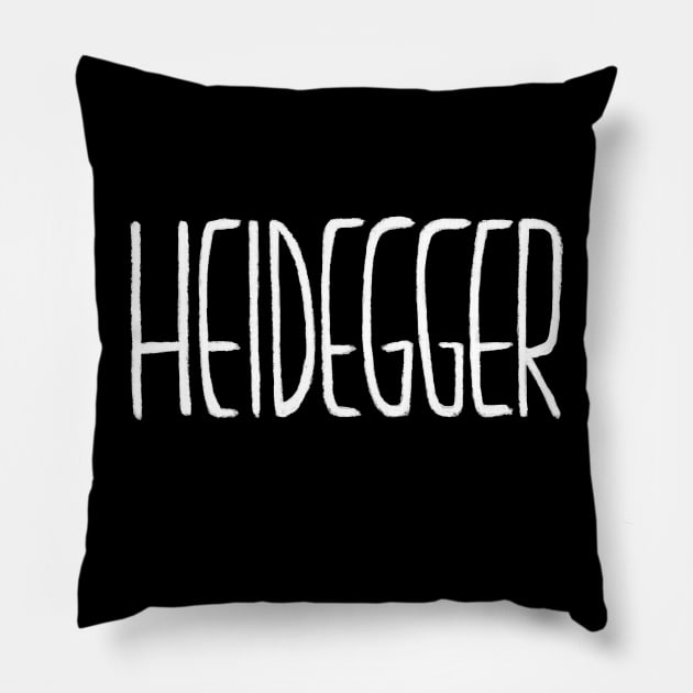 Martin Heidegger, Philosophy, Existentialism Pillow by badlydrawnbabe