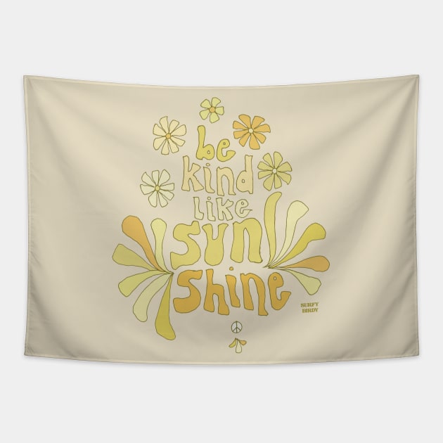 be kind like sunshine // retro surf art by surfy birdy Tapestry by surfybirdy